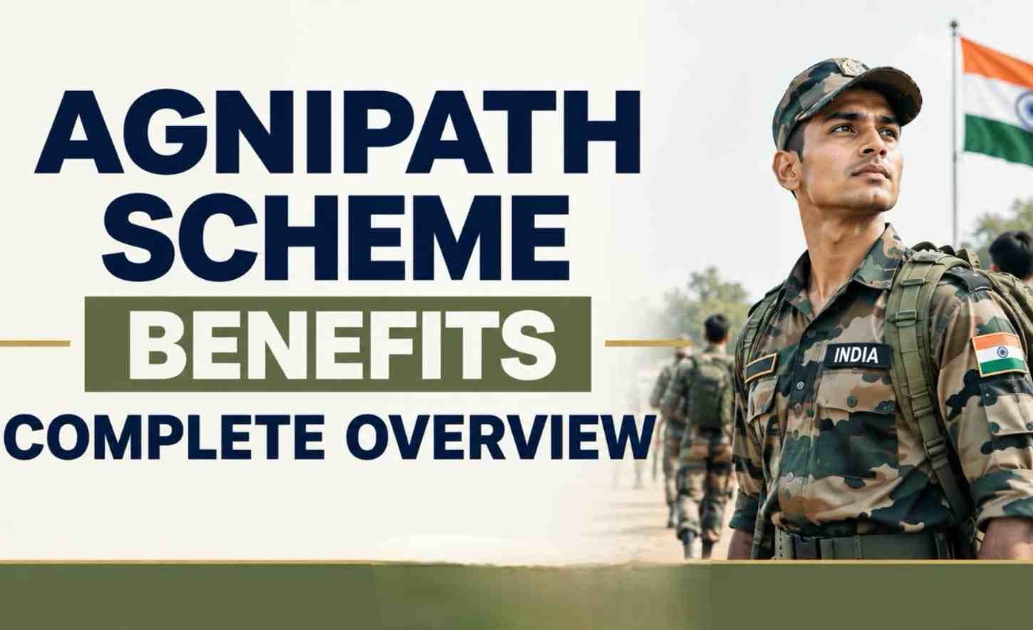 AGNIPATH SCHEME BENEFITS — COMPLETE OVERVIEW