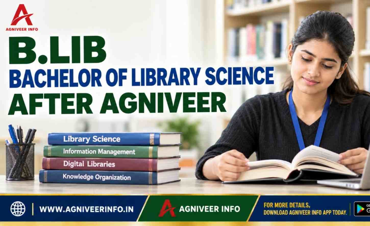 B.LIB BACHELOR OF LIBRARY SCIENCE AFTER AGNIVEER